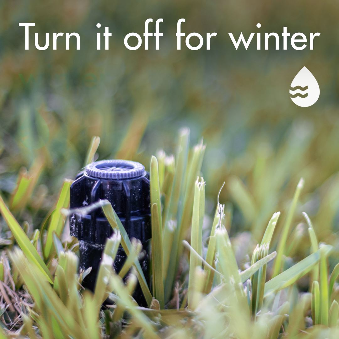 Turn if Off for Winter